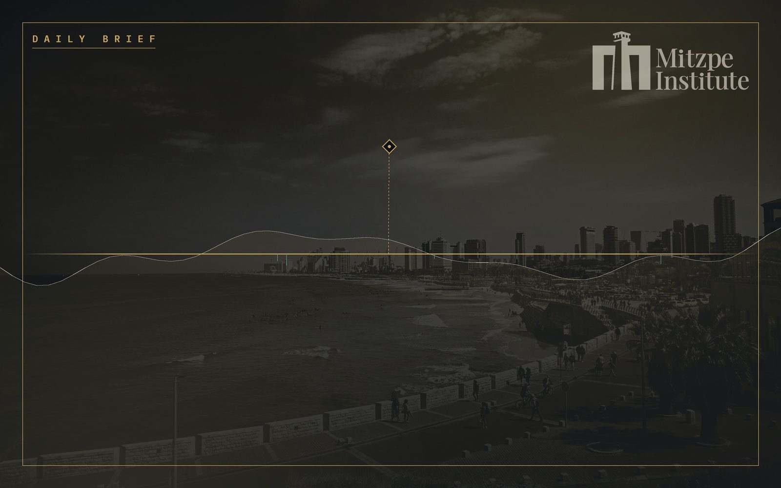 Mitzpe Institute — Daily Brief